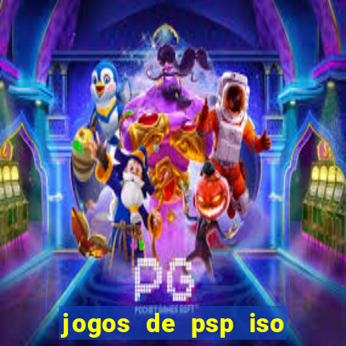 jogos de psp iso pt br