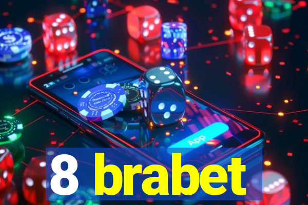 8 brabet