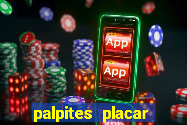 palpites placar exato dos jogos de amanhã