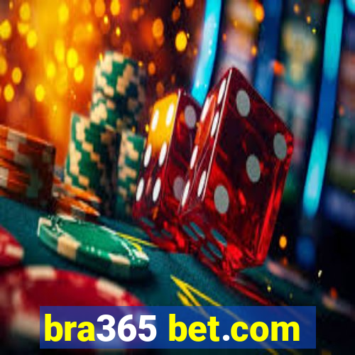 bra365 bet.com