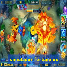 simulador fortune ox