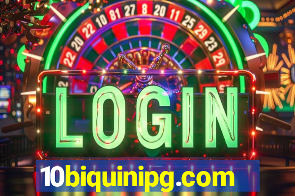 10biquinipg.com