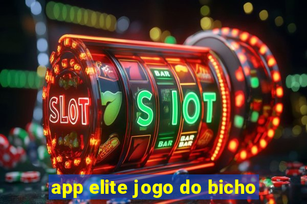 app elite jogo do bicho