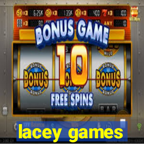 lacey games