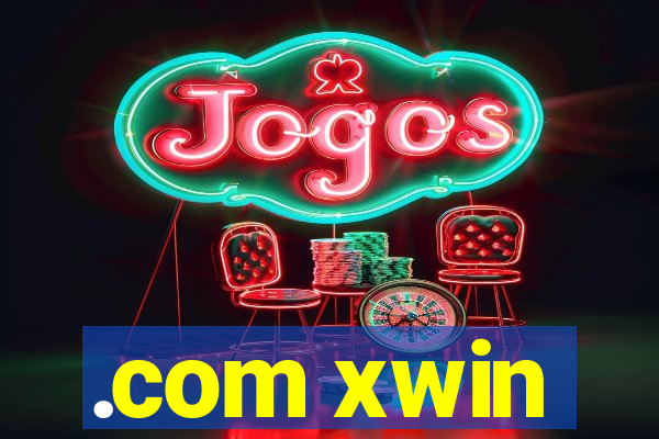 .com xwin