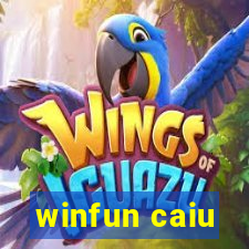 winfun caiu