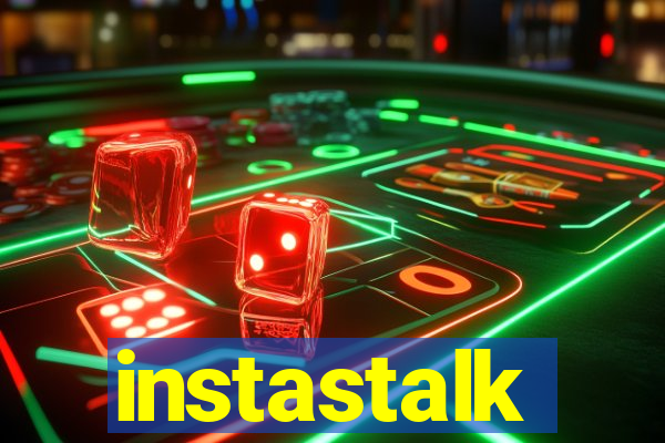 instastalk