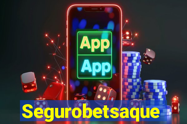 Segurobetsaque