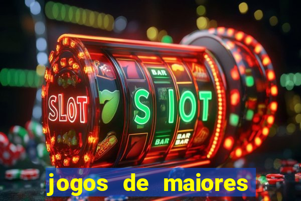 jogos de maiores de 18