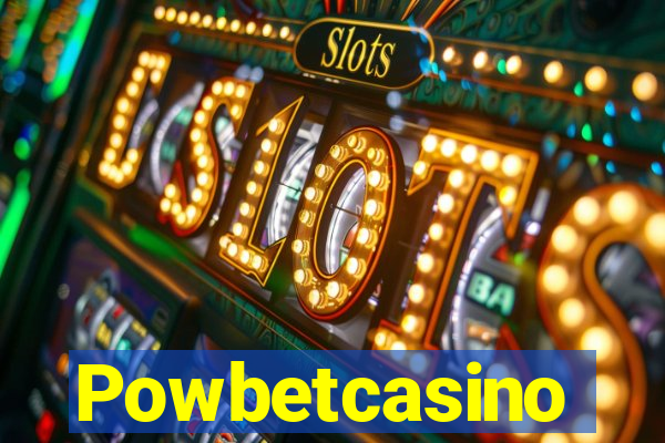 Powbetcasino