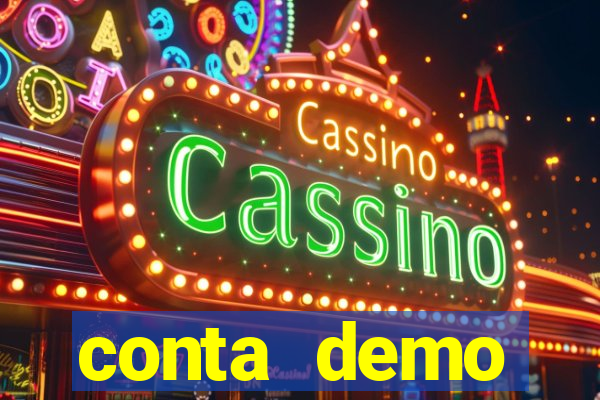 conta demo plataforma slots