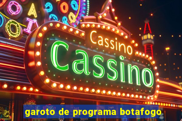 garoto de programa botafogo