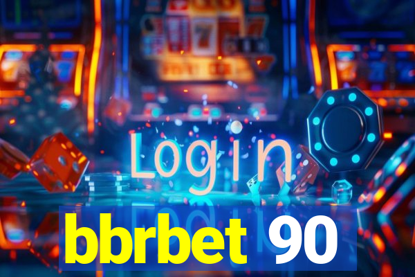 bbrbet 90