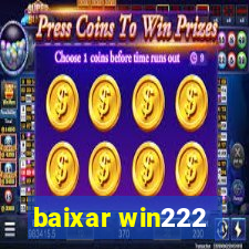 baixar win222