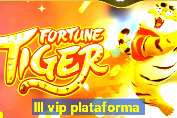 lll vip plataforma