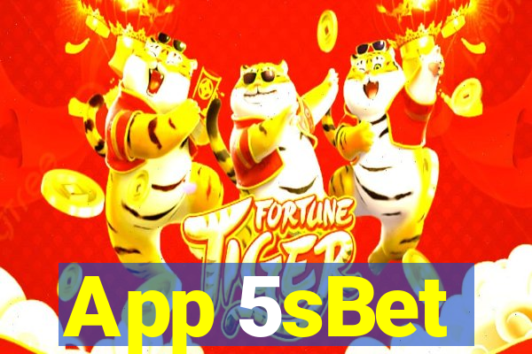 App 5sBet