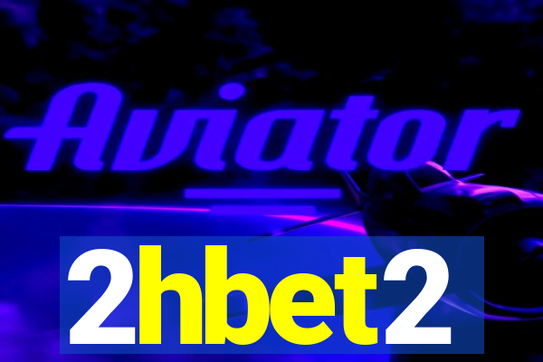 2hbet2