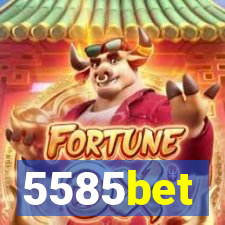 5585bet