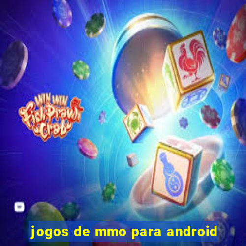 jogos de mmo para android