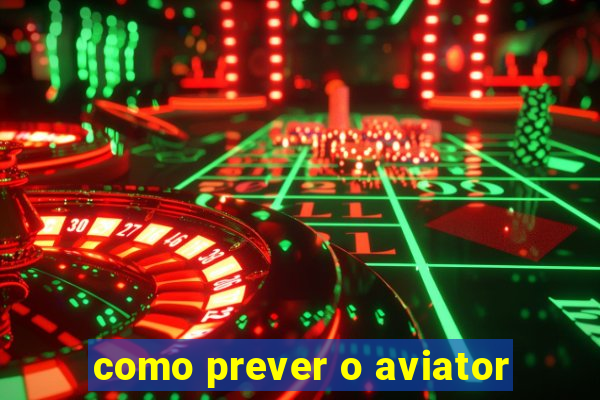 como prever o aviator