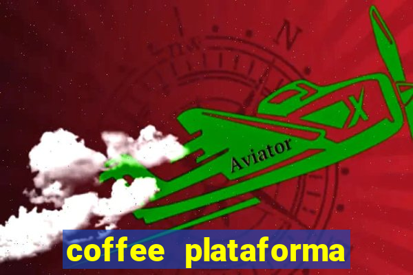 coffee plataforma de jogos