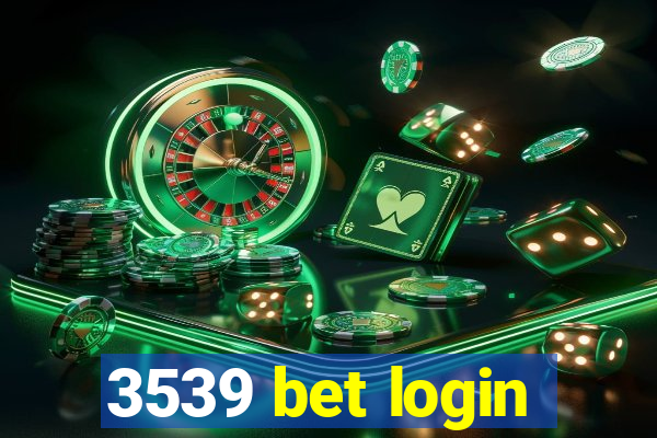 3539 bet login