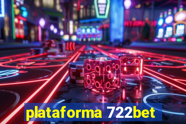 plataforma 722bet