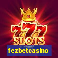 fezbetcasino