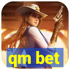 qm bet