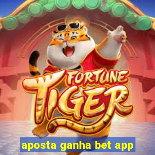 aposta ganha bet app