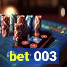 bet 003