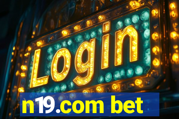 n19.com bet