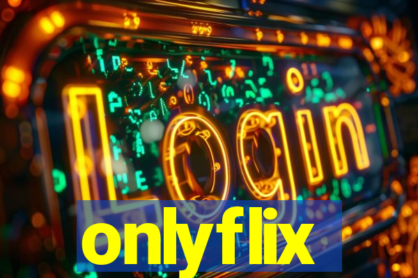 onlyflix