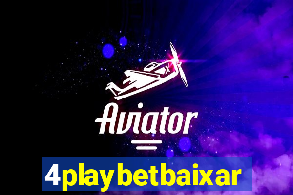 4playbetbaixar