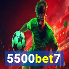 5500bet7