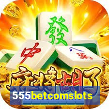 555betcomslots