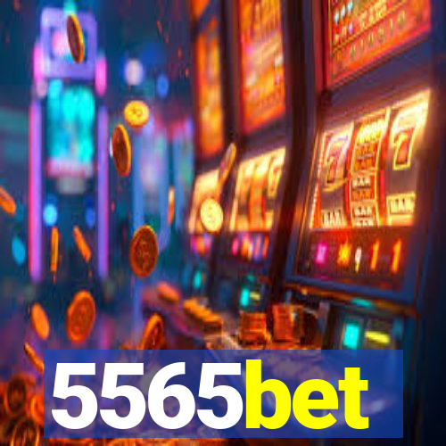 5565bet