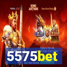 5575bet