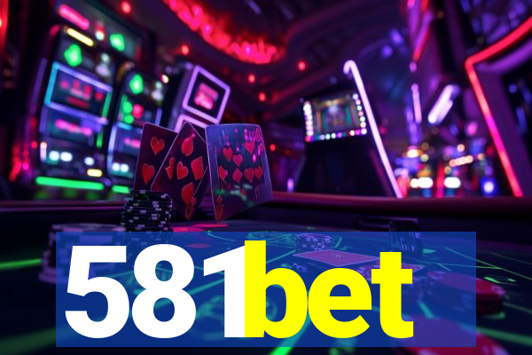 581bet