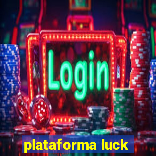 plataforma luck