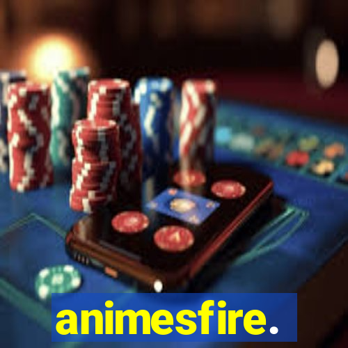 animesfire.