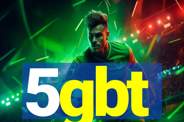 5gbt