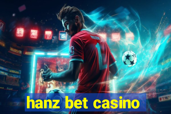 hanz bet casino