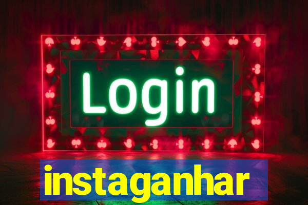 instaganhar