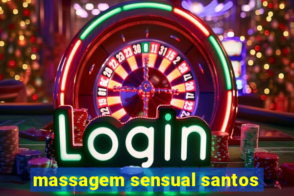 massagem sensual santos