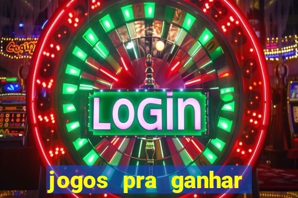 jogos pra ganhar dinheiro de verdade via pix na hora