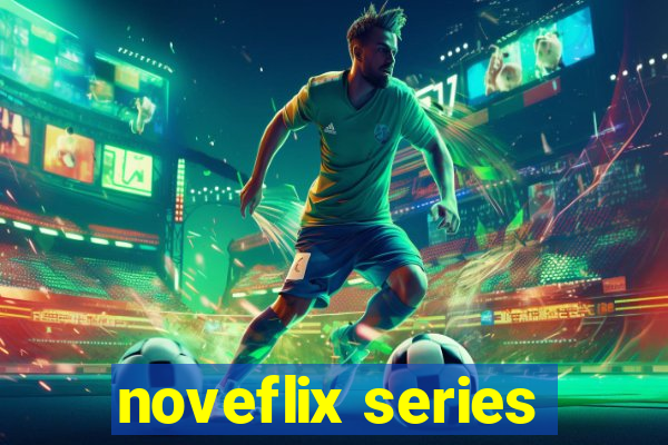 noveflix series