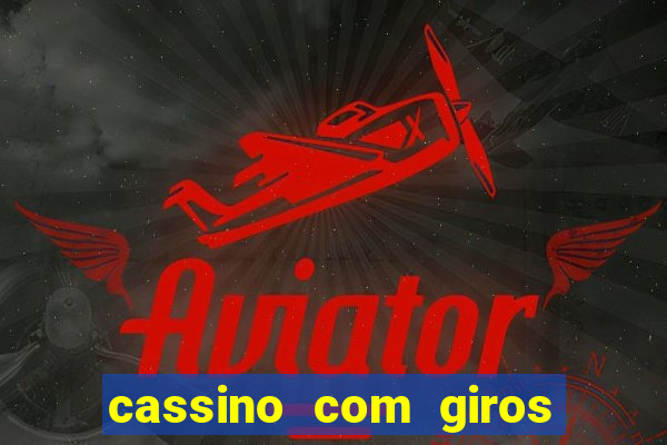 cassino com giros gratis sem deposito