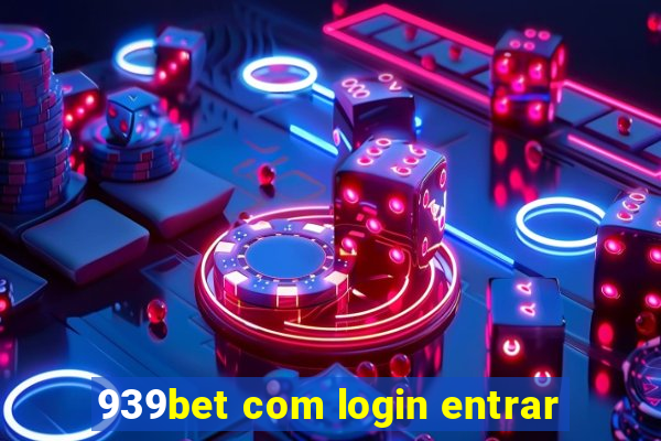 939bet com login entrar