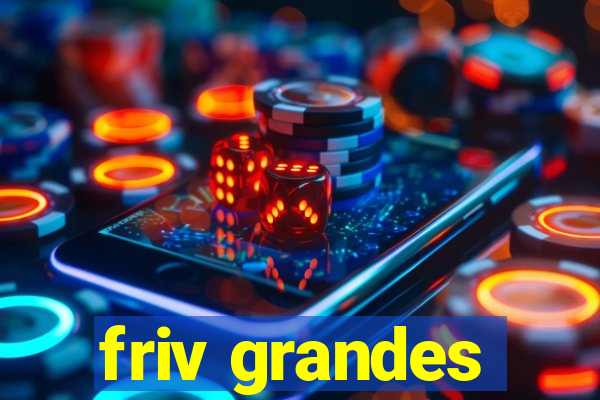 friv grandes